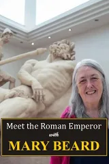 Gặp Gỡ Hoàng Đế La Mã Cùng Mary Beard